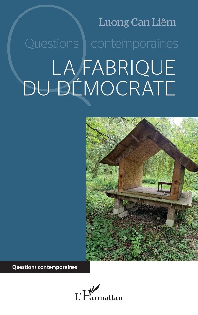 La fabrique du démocrate - Luong