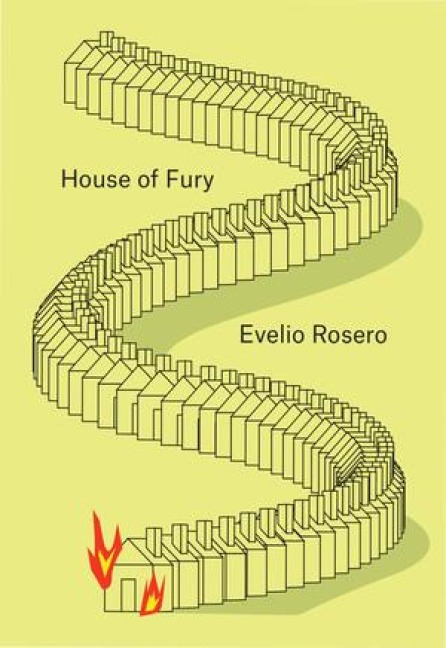 House of Fury - Evelio Rosero
