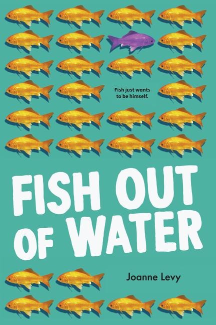 Fish Out of Water - Joanne Levy