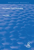 Cover-Bild zum Titel 'European Food Aid Policy' von 'John Cathie'