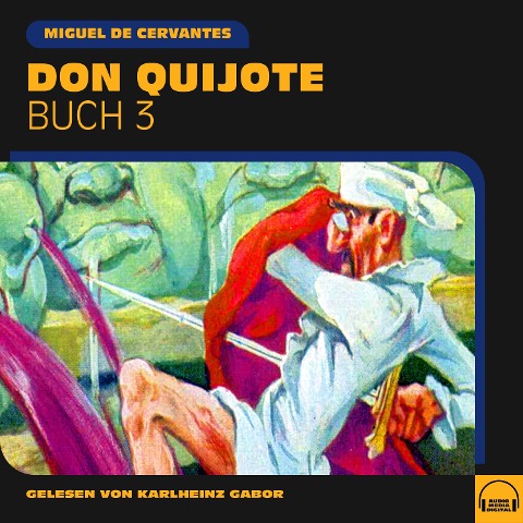 Don Quijote (Buch 3) - Miguel De Cervantes