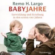 Cover-Bild zum Titel 'Babyjahre' von 'Remo H. Largo'