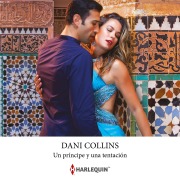 Cover-Bild zum Titel 'Un príncipe y una tentación' von 'Dani Collins'