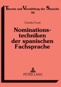 Cover-Bild zum Titel 'Nominationstechniken der spanischen Fachsprache' von 'Claudia Frevel'