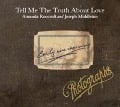 Tell me the Truth about Love - Roocroft/Middleton