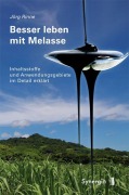Cover-Bild zum Titel 'Besser leben mit Melasse' von 'Jörg Rinne'