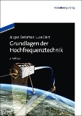 Cover-Bild zum Titel 'Grundlagen der Hochfrequenztechnik' von 'Jürgen Detlefsen, Uwe Siart'
