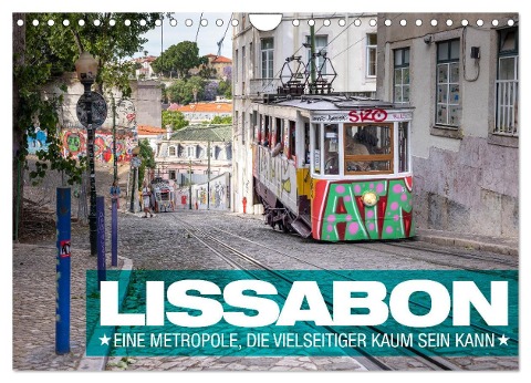 Lissabon - Eine Metropole, die vielseitiger kaum sein kann. (Wandkalender 2024 DIN A4 quer), CALVENDO Monatskalender - Gunnar Freise