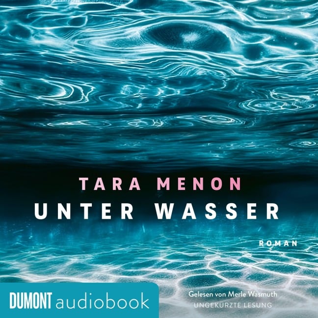 Unter Wasser - Tara Menon