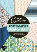 Cover-Bild zum Titel 'Sei kreativ! - Bastelpapier Watercolor - Bastelideen und 30 Bogen Motivpapier in 2 Stärken (120 g/qm, 250 g/qm)' von ''
