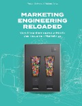 Cover-Bild zum Titel 'Marketing Engineering Reloaded' von 'Pascal Schoog, Tobias Voigt'