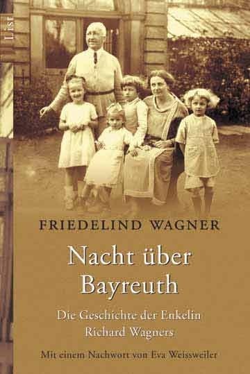 Nacht über Bayreuth - Friedelind Wagner