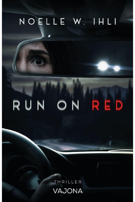 Run On Red - Noelle W. Ihli