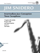 Cover-Bild zum Titel 'Intermediate Jazz Conception Tenor Saxophone' von 'Jim Snidero'