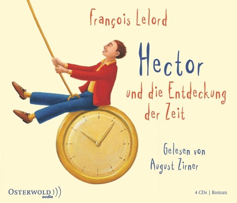 Hector und die Entdeckung der Zeit (Hectors Abenteuer 3) - 