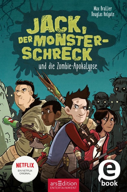 Jack, der Monsterschreck, und die Zombie-Apokalypse (Jack, der Monsterschreck 1) - Max Brallier