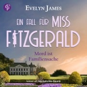 Cover-Bild zum Titel 'Mord ist Familiensache | Ein historisches Cosy Crime Hörbuch mit typisch britischem Humor' von 'Evelyn James'