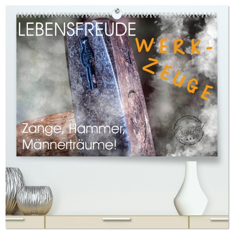 Lebensfreude Werkzeuge (hochwertiger Premium Wandkalender 2025 DIN A2 quer), Kunstdruck in Hochglanz - W. W. Voßen Herzog von Laar am Rhein