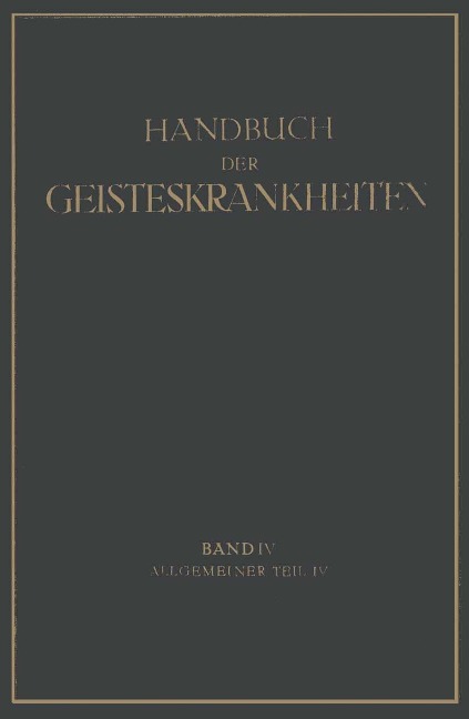 Handbuch der Geisteskrankheiten - K. Birnbaum, P. Nitsche, W. Vokastner