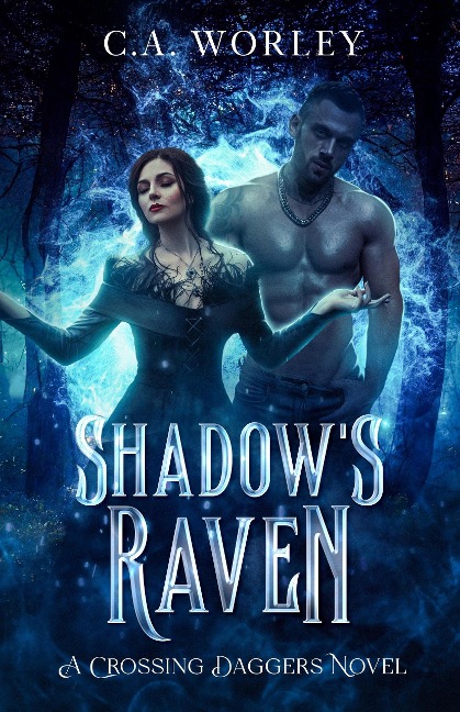 Shadow's Raven - C. A. Worley