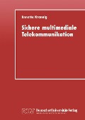 Cover-Bild zum Titel 'Sichere multimediale Telekommunikation' von 'Annette Krannig'