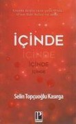 Cover-Bild zum Titel 'Icinde' von 'Selin Topcuoglu Kasirga'