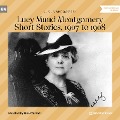 Cover-Bild zum Titel 'Lucy Maud Montgomery Short Stories, 1907 to 1908' von 'L. M. Montgomery'