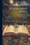 Cover-Bild zum Titel 'Heuriskomena Panta: Ad Mss. Codices Gallicos, Vaticanos, Anglicanos Germanicosque ... Castigata, Innumeris Aucta ......' von 'Johannes (Chrysostomus)'