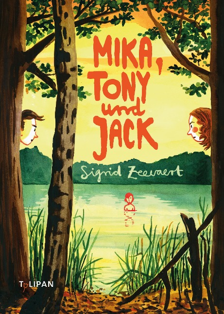 Mika, Tony und Jack - Sigrid Zeevaert