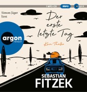 Cover-Bild zum Titel 'Der erste letzte Tag' von 'Sebastian Fitzek'