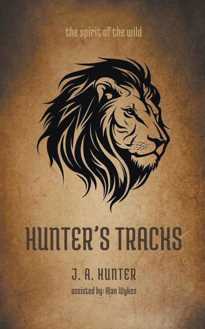 Hunter's Tracks - J. A. Hunter