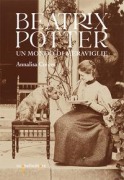 Cover-Bild zum Titel 'Beatrix Potter. Un mondo di meraviglie' von 'Annalisa Comes'