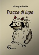 Cover-Bild zum Titel 'Tracce di lupo' von 'Giuseppe Tarillo'