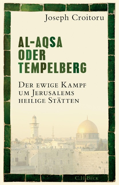 Al-Aqsa oder Tempelberg - Joseph Croitoru