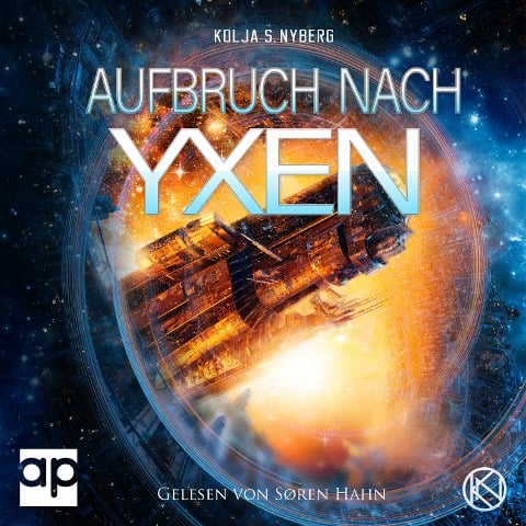 Aufbruch nach Yxen - Kolja S. Nyberg
