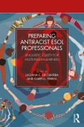 Cover-Bild zum Titel 'Preparing Antiracist ESOL Professionals' von ''