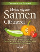 Cover-Bild zum Titel 'Meine eigene Samengärtnerei' von 'Constanze Eschbach'
