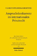 Cover-Bild zum Titel 'Anspruchskonkurrenz im internationalen Privatrecht' von 'Ullrich Spelsberg-Korspeter'
