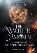 Die Wächterdämonen - Lena Seidel, Simone Singer