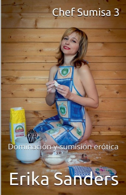 Chef Sumisa 3 - Erika Sanders