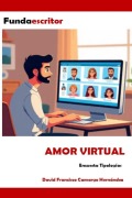 Cover-Bild zum Titel 'Amor virtual' von 'David Francisco Camargo Hernández'