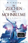 Im Zeichen der Mohnblume - Die Kaiserin - R. F. Kuang