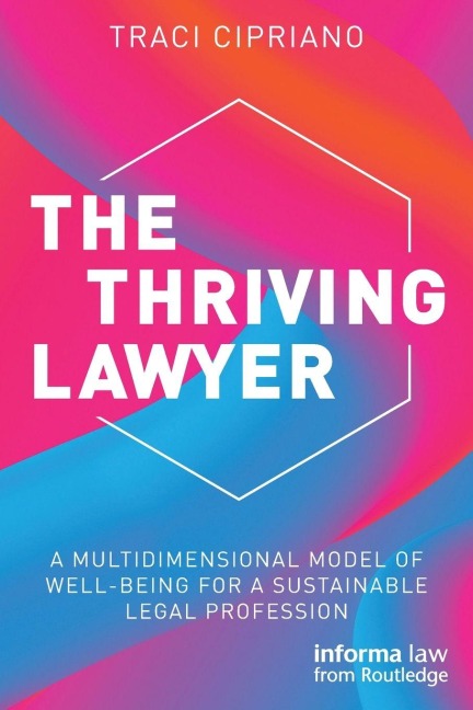 The Thriving Lawyer - Traci Cipriano
