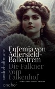 Falkner vom Falkenhof - Eufemia Von Adlersfeld-Ballestrem