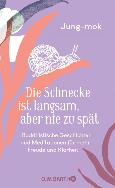 Die Schnecke ist langsam, aber nie zu spät - Jung-Mok