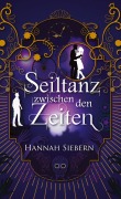 Cover-Bild zum Titel 'Seiltanz zwischen den Zeiten' von 'Hannah Siebern'