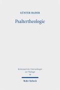 Cover-Bild zum Titel 'Psaltertheologie' von 'Günter Bader'