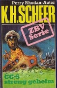 Cover-Bild zum Titel 'ZBV 5: CC-5 streng geheim' von 'K. H. Scheer'