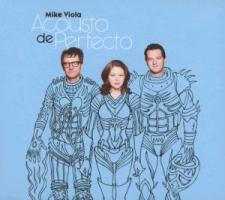 Acousto De Perfecto - Mike Viola Mike Viola