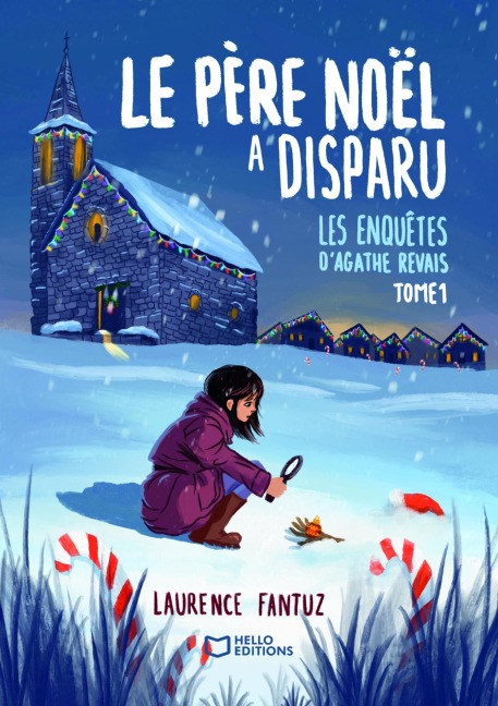 Le Père Noël a disparu ! Les enquêtes d'Agathe Revais - Tome 1 - Laurence Fantuz